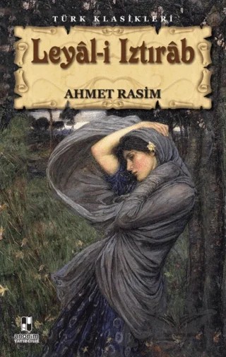 Leyal-i Iztırab – Ahmet Rasim – Anonim Yayıncılık kitap kapağı