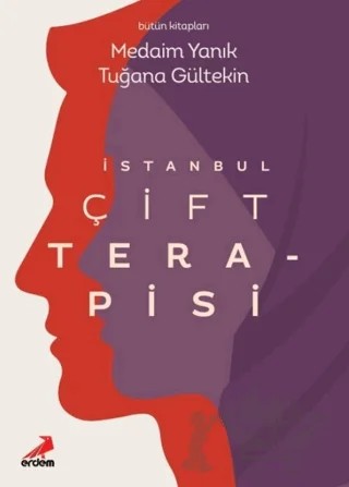 İstanbul Çift Terapisi – Medaim Yanık, Tuğana Gültekin – Erdem Yayınları kitap kapağı