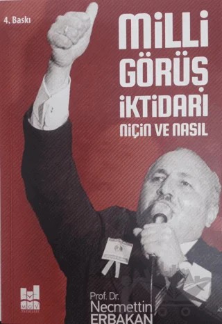 Milli Görüş İktidarı: Niçin ve Nasıl – Necmettin Erbakan – Mgv Yayınları kitap kapağı