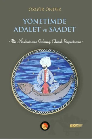 Yönetimde Adalet ve Saadet – Özgür Önder – Lotus Yayın Grubu kitap kapağı