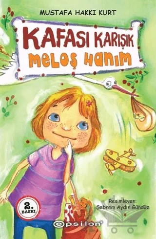 Kafası Karışık Meloş Hanım – Mustafa Hakkı Kurt – Epsilon Yayınevi kitap kapağı