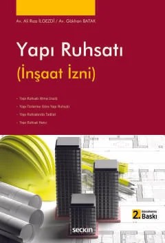 Yapı Ruhsatı (İnşaat İzni) – Ali Rıza İlgezdi, Gökhan Batak – Seçkin Yayıncılık kitap kapağı