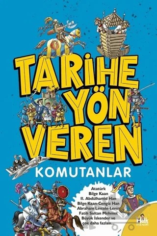 Tarihe Yön Veren Komutanlar – Serdar Kayıhan – Halk Kitabevi kitap kapağı