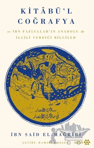 Kitâbü’l Coğrafya – İbn Said El-Mağribi – Yeditepe Yayınevi kitap kapağı