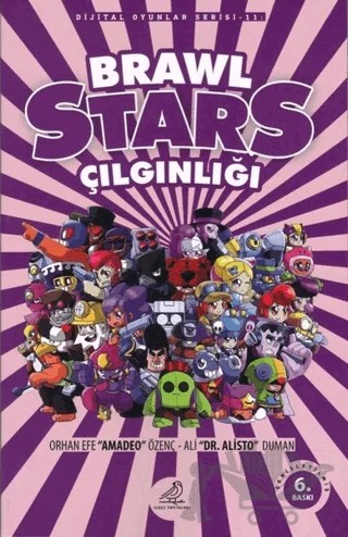Brawl Stars Çılgınlığı – Ali Duman, Orhan Efe Özenç – Serçe Yayınları kitap kapağı