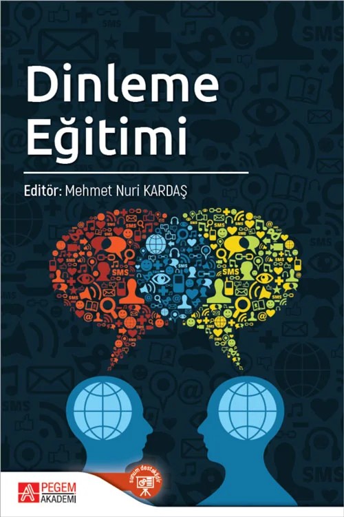 Dinleme Eğitimi – Mehmet Nuri Kardaş, Abdullah Şahin, Bahar Doğan Kahtalı, Bekir Gökçe, Bünyamin Sarıkaya – Pegem Akademi Yayıncılık kitap kapağı