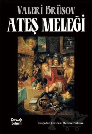 Ateş Meleği – Valeri Brüskov – Çeviribilim kitap kapağı