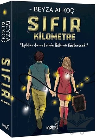 Sıfır Kilometre – Beyza Alkoç – İndigo Kitap kitap kapağı