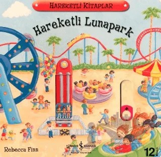 Hareketli Lunapark – Rebecca Finn – İş Bankası Kültür Yayınları kitap kapağı