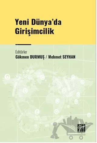 Yeni Dünya' da Girişimcilik – Kolektif – Gazi Kitabevi kitap kapağı