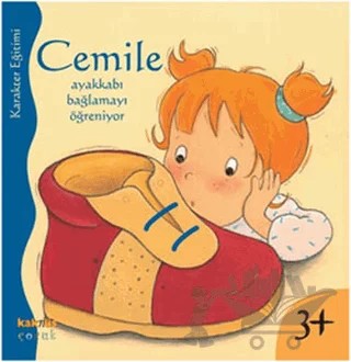 Cemile Ayakkabı Bağlamayı Öğreniyor – Aline de Petingy – Kaknüs Yayınları kitap kapağı