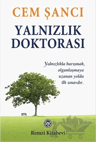 Yalnızlık Doktorası – Cem Şancı – Remzi Kitabevi kitap kapağı