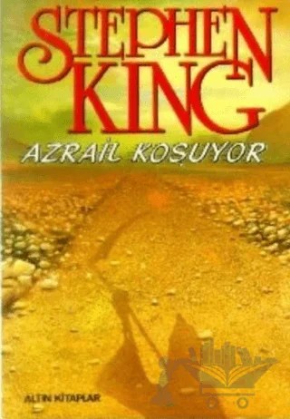 Azrail Koşuyor – Stephen King – Altın Kitaplar kitap kapağı
