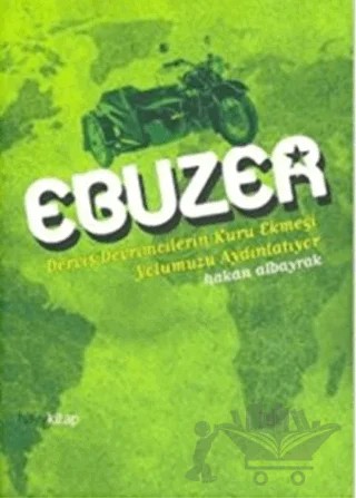 Ebuzer Derviş Devrimcilerin Kuru Ekmeği Yolumuzu Aydınlatıyor – Hakan Albayrak – Hayykitap kitap kapağı
