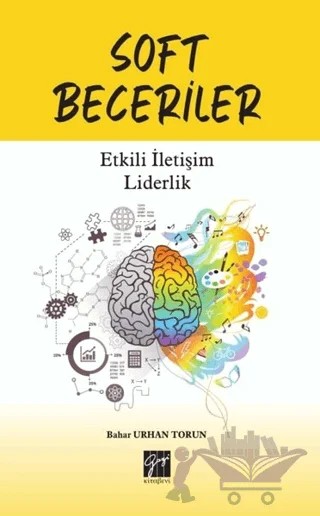 Soft Beceriler – Bahar Urhan Torun – Gazi Kitabevi kitap kapağı