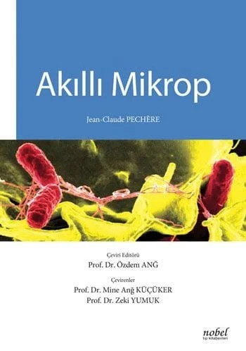 Akıllı Mikrop Nobel Tıp – Pechere – Nobel Tıp Kitabevleri kitap kapağı