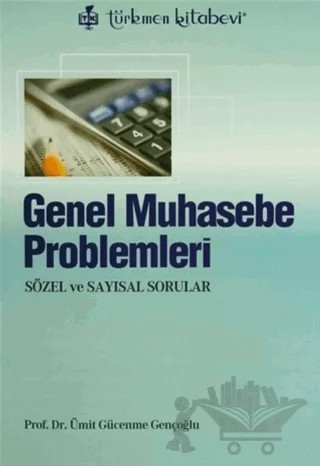 Genel Muhasebe Problemleri – Ümit Gücenme Gençoğlu – Türkmen Kitabevi kitap kapağı