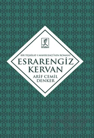 Esrarengiz Kervan – Arif Cemil Denker – Hitabevi Yayınları kitap kapağı