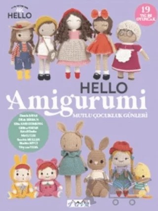 Hello Amigurumi - Mutlu Çocukluk Günleri – Kolektif – Tuva Yayıncılık kitap kapağı