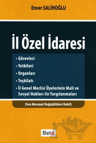 İl Özel İdaresi – Enver Salihoğlu – Beta Yayınevi kitap kapağı