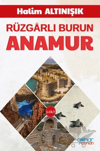 Rüzgârlı Burun Anamur 1. Cilt – Halim Altınışık – Gülnar Yayınları kitap kapağı