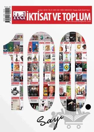 İktisat ve Toplum Dergisi Sayı: 100 Şubat 2019 – İktisat ve Toplum Dergisi kitap kapağı