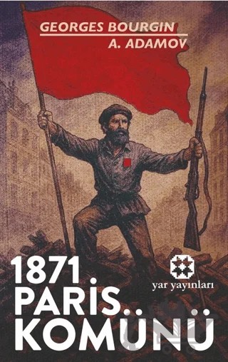 1871 Paris Komünü – Georges Bourgin, A. Adamov – Yar Yayınları kitap kapağı