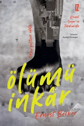 Ölümü İnkar – Ernest Becker – İz Yayıncılık kitap kapağı