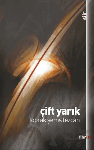 Çift Yarık – Toprak Şems Tezcan – Fihrist Kitap kitap kapağı