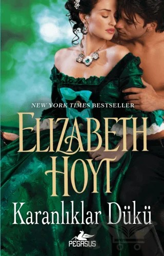 Karanlıklar Dükü – Elizabeth Hoyt – Pegasus Yayınları kitap kapağı