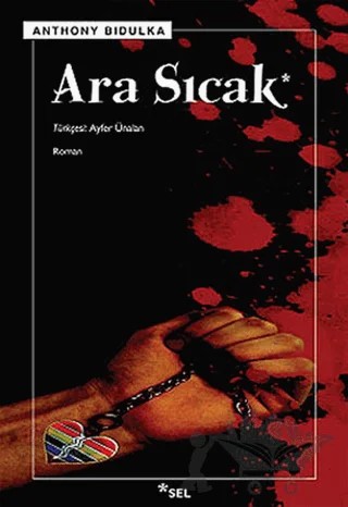 Ara Sıcak – Anthony Bidulka – Sel Yayıncılık kitap kapağı