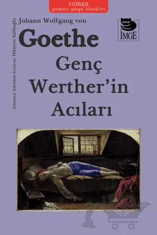 Genç Werther’in Acıları – Johann Wolfgang Von Goethe – İmge Kitabevi Yayınları kitap kapağı