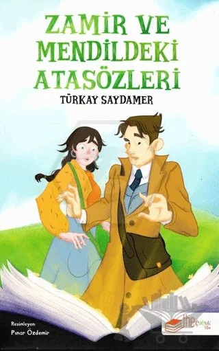 Zamir ve Mendildeki Atasözleri – Türkay Saydamer – The Kitap Çocuk kitap kapağı