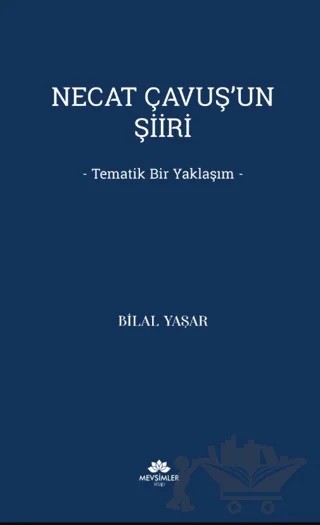 Necat Çavuş’un Şiiri – Bilal Yaşar – Mevsimler Kitap kitap kapağı