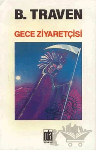 Gece Ziyaretçisi – B. Traven – Oda Yayınları kitap kapağı