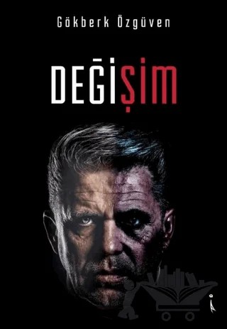 Değişim – Gökberk Özgüven – İkinci Adam Yayınları kitap kapağı