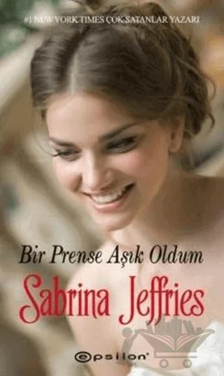 Bir Prense Aşık Oldum – Sabrina Jeffries – Epsilon Yayınevi kitap kapağı