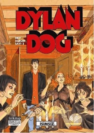 Dylan Dog Dev Albüm 3 - İsimsiz – Paola Barbato – Lal Kitap kitap kapağı