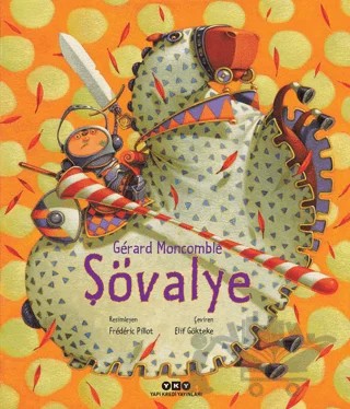 Şövalye – Gerard Moncomble – Yapı Kredi Yayınları kitap kapağı