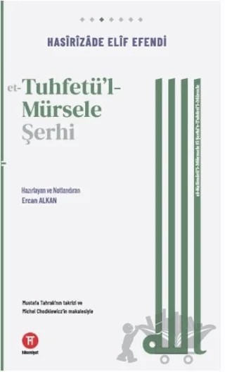 Et-Tuhfetu'l-Mürsele Şerhi – Hasirizade Elif Efendi – Hikemiyat Yayınevi kitap kapağı