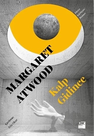 Kalp Gidince – Margaret Atwood – Doğan Kitap kitap kapağı