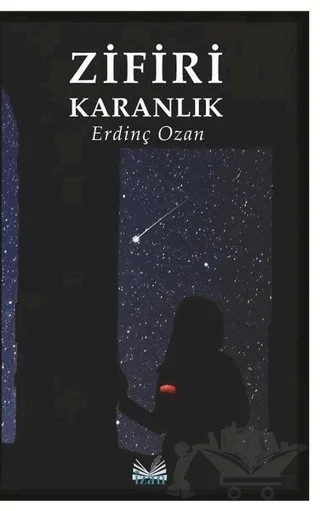 Zifiri Karanlık – Erdinç Ozan – İzan Yayıncılık kitap kapağı