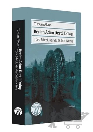 Benim Adım Dertli Dolap – Türkan Alvan – Büyüyen Ay Yayınları kitap kapağı