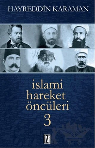 İslami Hareket Öncüleri - 3 – Hayreddin Karaman – İz Yayıncılık kitap kapağı
