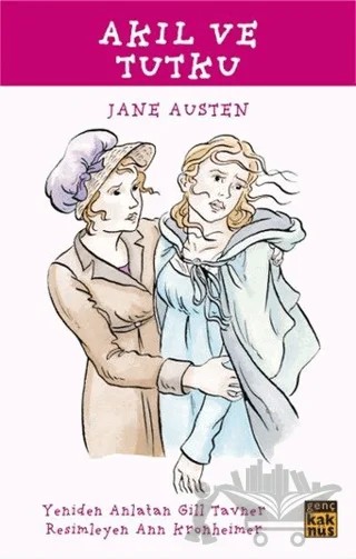 Akıl ve Tutku – Jane Austen – Kaknüs Genç kitap kapağı