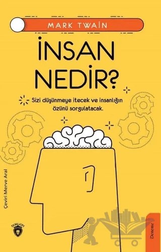 İnsan Nedir? – Mark Twaın – Dorlion Yayınları kitap kapağı