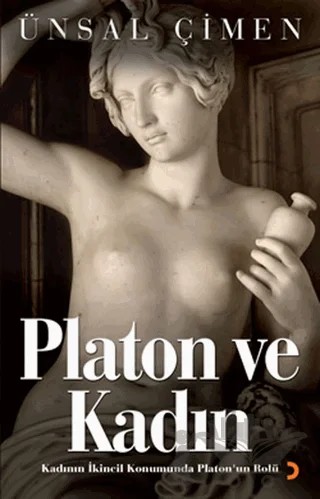 Platon ve Kadın – Ünsal Çimen – Cinius Yayınları kitap kapağı