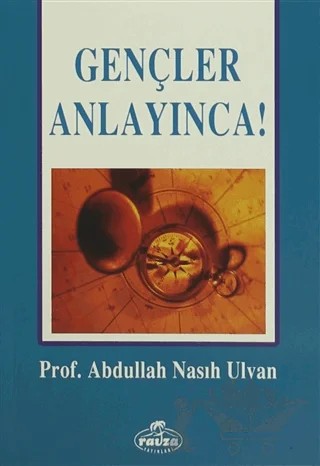 Gençler Anlayınca! – Abdullah Nasıh Ulvan – Ravza Yayınları kitap kapağı