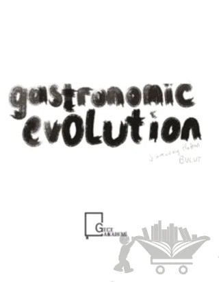 Gastronomic Evolution – Hakan Bulut – Gece Akademi kitap kapağı