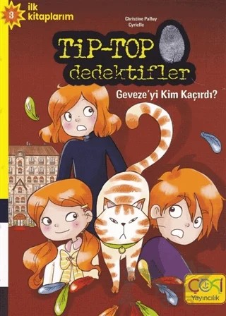 Tip-Top Dedektifler - Geveze'yi Kim Kaçırdı? – Christine Palluy, Cyrielle – Çoki Yayınları kitap kapağı
